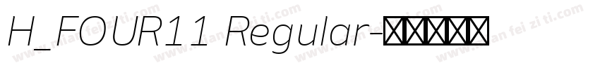H_FOUR11 Regular字体转换